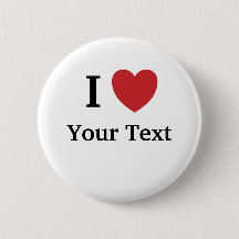 I Liebe Personalizable Button / Abzeichen - Hinzuf