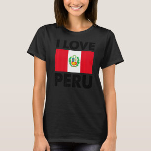 I Liebe Peru I Herz Peru Familie reisen Peru Flagg T-Shirt