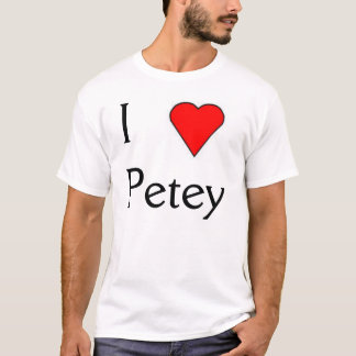 I Liebe Petey T-Shirt