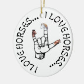 I Liebe-Pferd-ASL-LIEBE-ZEICHEN-VERZIERUNG Keramik Ornament (Links)