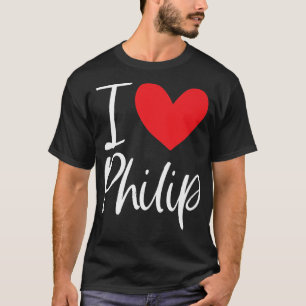 I Liebe Philip Name Personalisiert Boy Man BESTE F T-Shirt