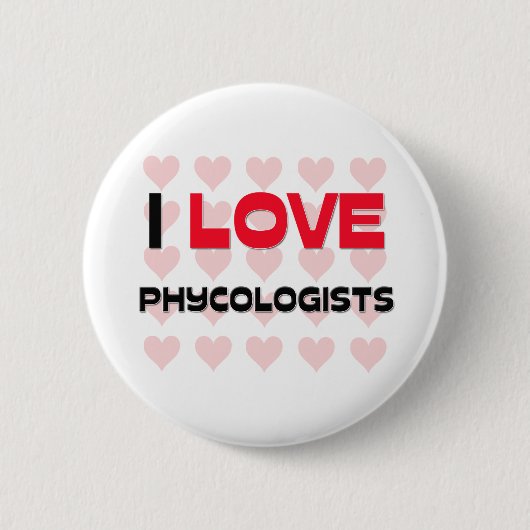 I LIEBE-PHYKOLOGEN BUTTON (Vorderseite)