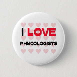 I LIEBE-PHYKOLOGEN BUTTON