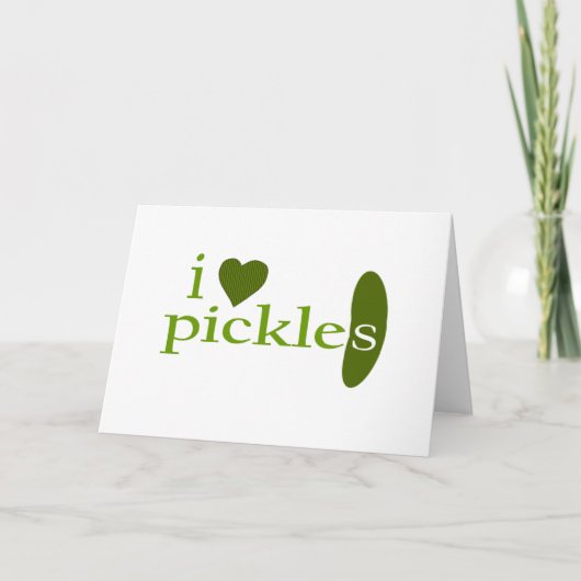 I Liebe Pickles Karte (Vorderseite)