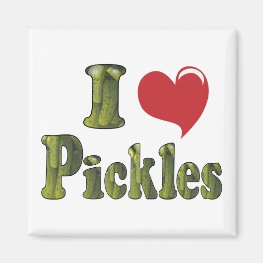I Liebe Pickles Magnet (Vorne)