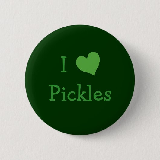 I Liebe Pickles Taste Button (Vorderseite)