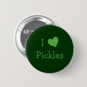 I Liebe Pickles Taste Button (Vorne & Hinten)