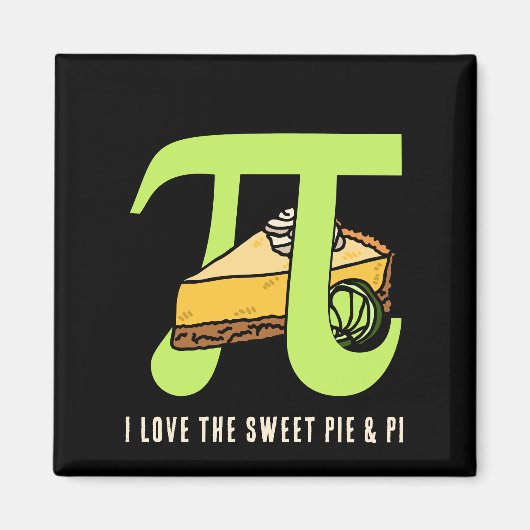 I LIEBE PIE UND PI Tag Magnet (Vorne)