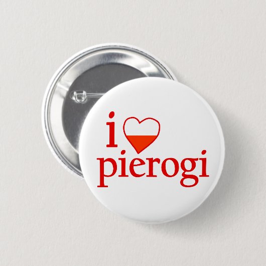 I Liebe Pierogi Button (Vorne & Hinten)