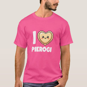 I Liebe Pierogi Maker Funny Pierogi Squad Polnisch T-Shirt
