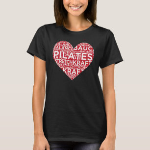 I Liebe Pilates Fitness Training Workout Sport Say T-Shirt