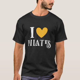 I Liebe Pilates T-Shirt