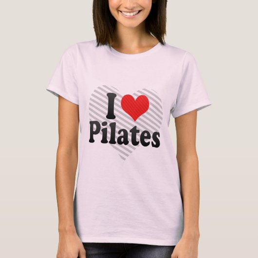 I Liebe Pilates T-Shirt (Vorderseite)