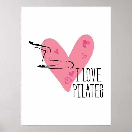 I LIEBE PILATES und Pilates Pose Poster (Vorne)