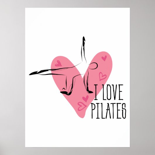 I LIEBE PILATES und Pilates Pose Poster (Vorne)