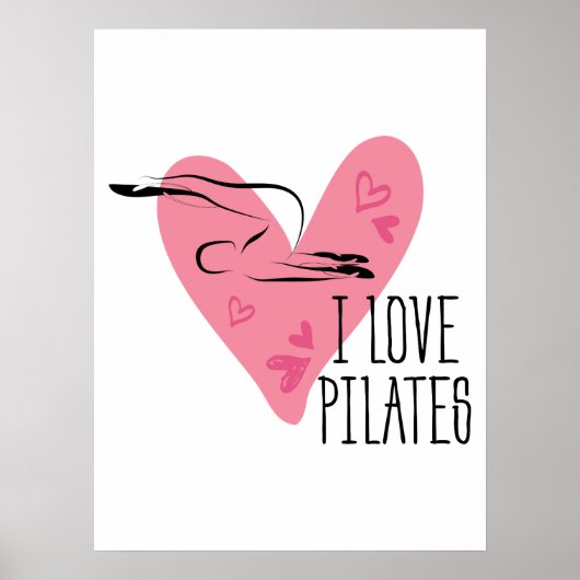 I LIEBE PILATES und Pilates Pose Poster (Vorne)