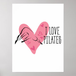 I LIEBE PILATES und Pilates Pose Poster