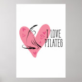 I LIEBE PILATES und Pilates Pose Poster (Vorne)