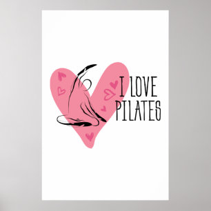 I LIEBE PILATES und Pilates Pose Poster
