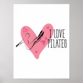 I LIEBE PILATES und Pilates Pose Poster (Vorne)