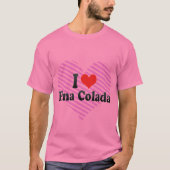I Liebe Pina Colada T-Shirt (Vorderseite)