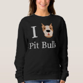 I Liebe Pit Bulls Pitbull Terrier Dog Eigentümer M Sweatshirt (Vorderseite)