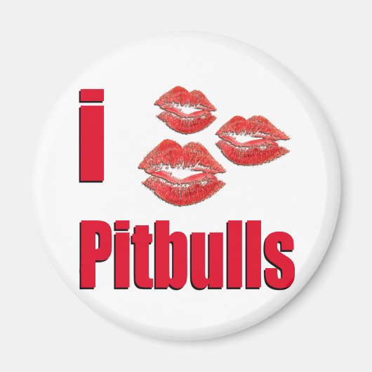 I Liebe Pitbull Hunde, Lipstick Kisses Crazy Magnet (Vorne)