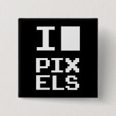 I Liebe Pixel, Geek Design, Pixelkunst Button (Vorderseite)