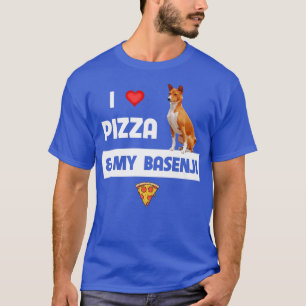 I Liebe Pizza and My Basenji Dog Owner Pepperoni F T-Shirt