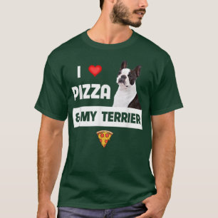 I Liebe Pizza and My Boston Terrier Dog Pepperoni T-Shirt