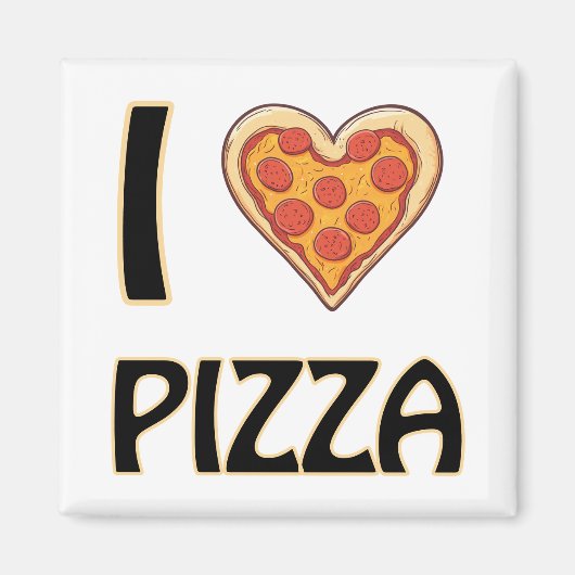 I Liebe Pizza - Funny Food Lover Geschenk Magnet (Vorne)