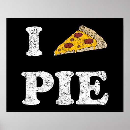 I Liebe Pizza Pie Poster (Vorne)