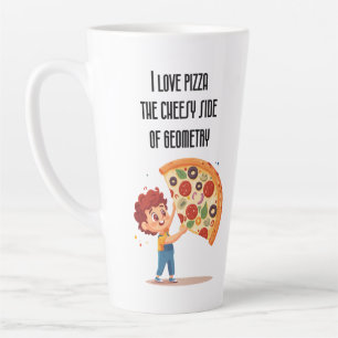 "I Liebe Pizza: The Cheesy Side of Geometry" lusti Milchtasse