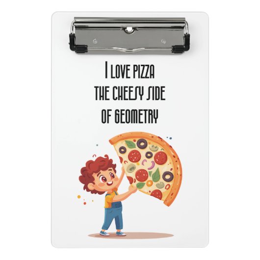 "I Liebe Pizza: The Cheesy Side of Geometry" lusti Mini Klemmbrett (Vorderseite)
