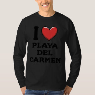 I Liebe Playa del Carmen Mexiko 8 T-Shirt