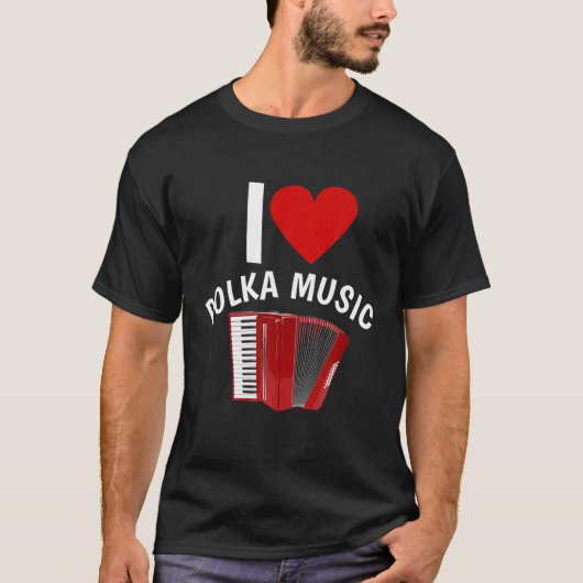 I Liebe Polka Music Accordion Player T-Shirt (Vorderseite)
