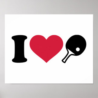 I Liebe Pong Tischtennis Poster