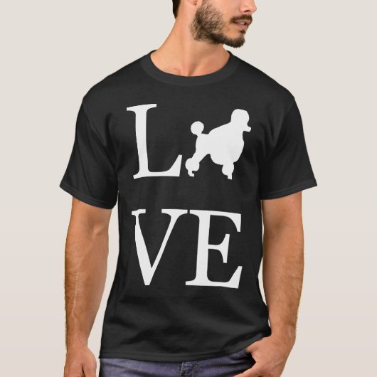I Liebe Poodle Silhouette Dog Lover Gift Mama Vate T-Shirt (Vorderseite)