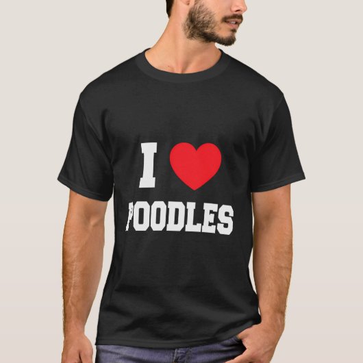 I Liebe Poodles T-Shirt (Vorderseite)