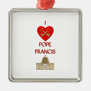 I Liebe Pope Francis Ornament Aus Metall