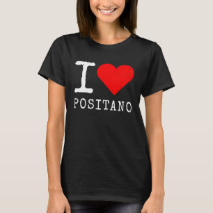 I Liebe Positano I Liebe Italien Reisen Herz Amalf T-Shirt
