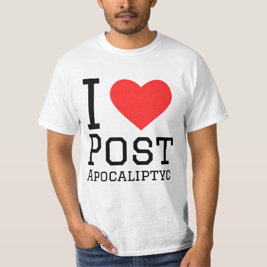 I Liebe Post apokalyptisch T-Shirt (Vorderseite)