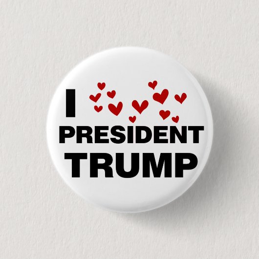I Liebe Präsident Trump hört Button (Vorderseite)