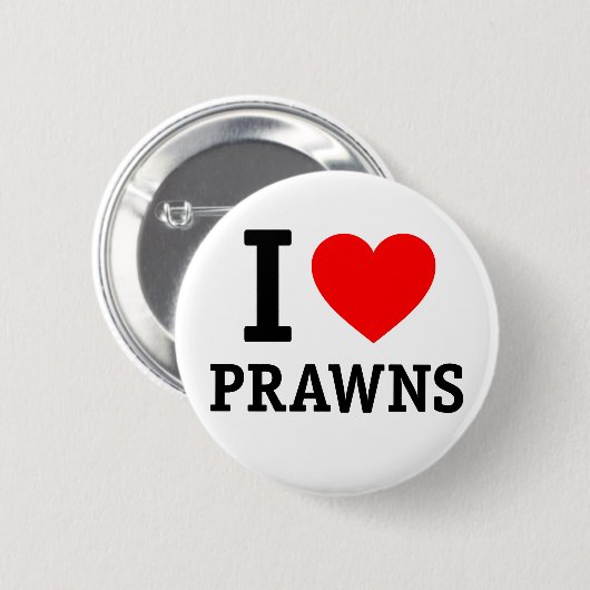 I Liebe Prawns Button (Vorne & Hinten)