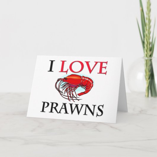 I Liebe Prawns Karte (Vorderseite)