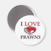 I Liebe Prawns Magnet (Vorderseite/Rückseite)