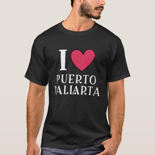 I Liebe Puerto Vallarta Mexiko Urlaub 1 T-Shirt (Vorderseite)