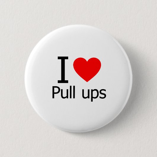 I Liebe Pull Ups Button (Vorderseite)