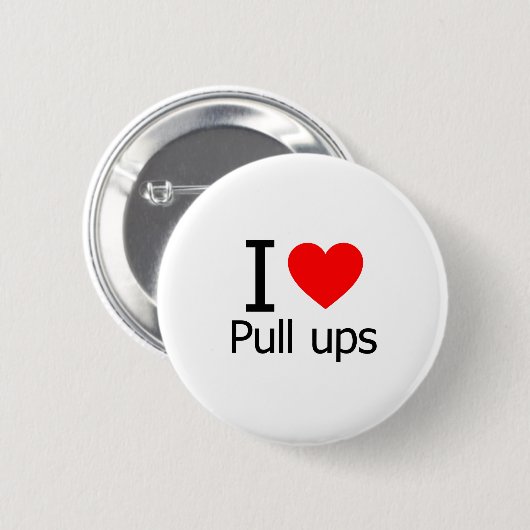 I Liebe Pull Ups Button (Vorne & Hinten)