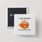 I Liebe Pumkin Flavor Button (Vorne & Hinten)